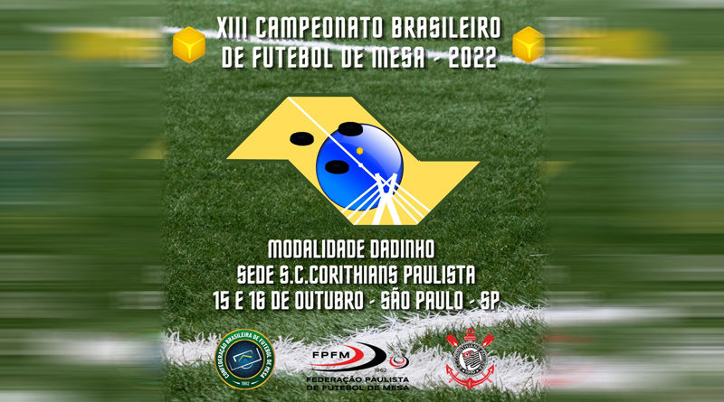 XIII Campeonato Brasileiro de Futebol de Mesa 2022