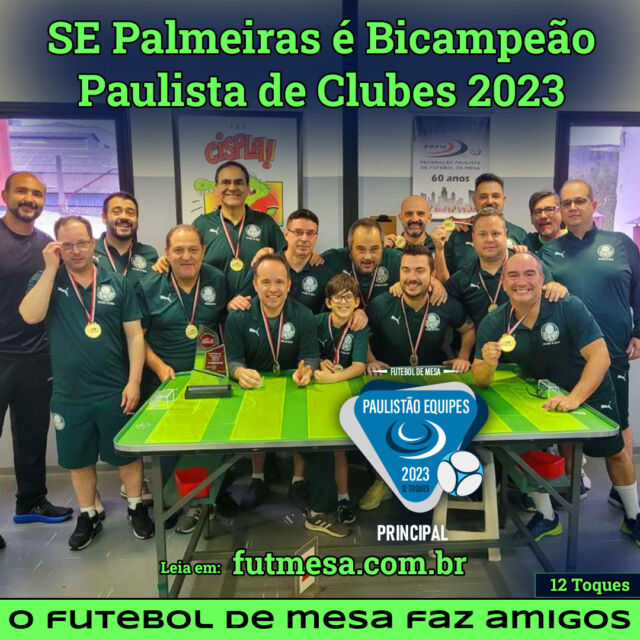A SE Palmeiras é Campeão Paulista de clubes de 2022 - FPFM - Federação  Paulista de Futebol de Mesa